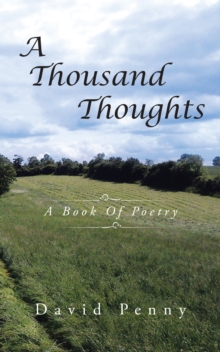 A Thousand Thoughts : A Book of Poetry