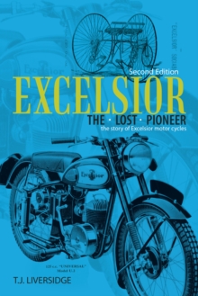 Excelsior the Lost Pioneer : Second Edition