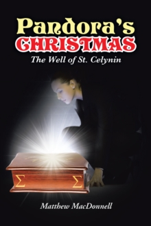 Pandora'S Christmas : The Well of St. Celynin