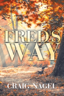 Fred's Way : A Novel