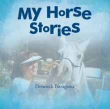 My Horse Stories