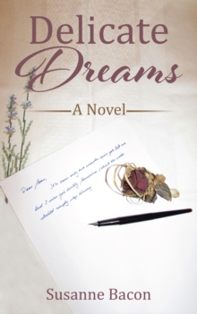 Delicate Dreams : A Novel