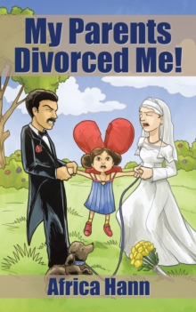 My Parents Divorced Me!