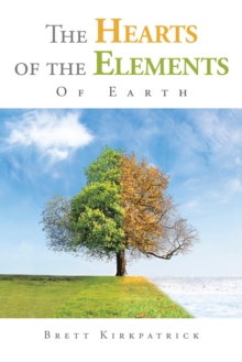 The Hearts of the Elements : Of Earth