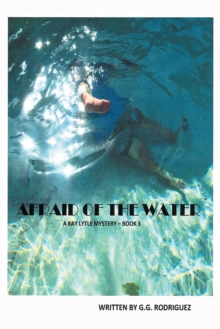 Afraid of the Water : A Kay Lytle Mystery