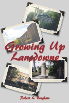 Growing up Lansdowne