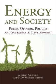 Energy and Society : Public Opinion, Policies and Sustainable Development