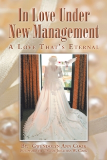 In Love Under New Management : A Love That'S Eternal