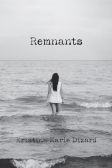 Remnants : Poetry & Short Stories