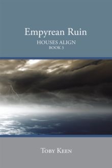 Empyrean Ruin : Houses Align Book 3