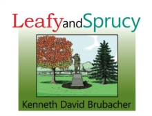 Leafy and Sprucy