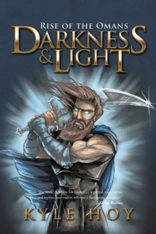 Darkness & Light : Rise of the Omans