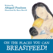 Oh the Places You Can Breastfeed!