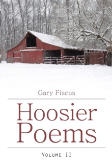 Hoosier Poems : Volume Ii