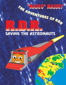 The Adventures of Rdr : Rdr Saving the Astronauts