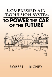 Compressed Air Propulsion System to Power the Car of the Future