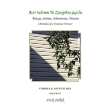 Acer Rubrum to Zyzyphus Jujuba : Stories & Adventures