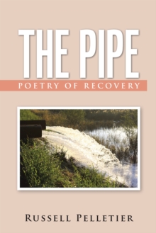 The Pipe : Poetry of Recovery