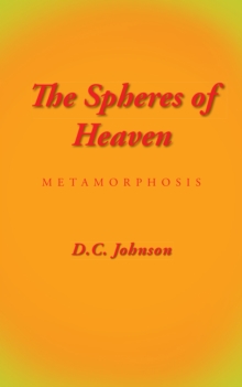 The Spheres of Heaven : Metamorphosis