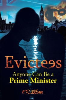 Evictees : Anyone Can Be a Prime Minister