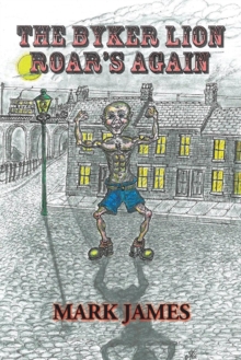 The Byker Lion Roars Again, Paperback / softback Book The Byker Lion Roars Again, Paperback / softback Book