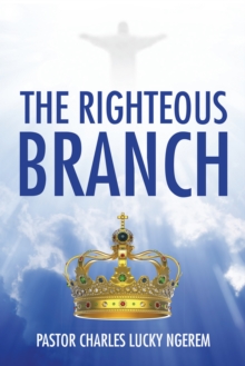 The Righteous Branch