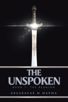 The Unspoken : Book 1: the Reunion