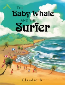 The Baby Whale and the Surfer