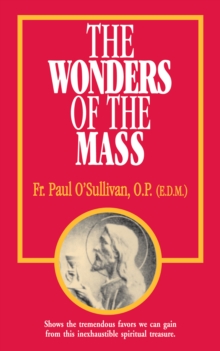 The Wonders of the Mass