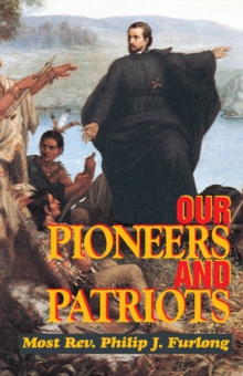 Our Pioneers and Patriots