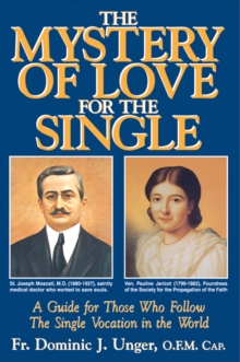 The Mystery of Love for the Single