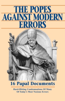 The Popes Against Modern Errors