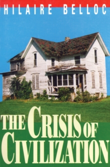 The Crisis Of Civilization