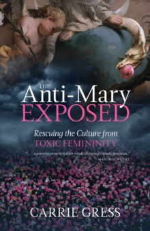 The Anti-Mary Exposed