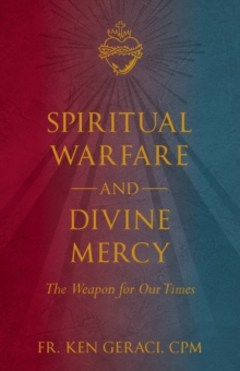 Spiritual Warfare and Divine Mercy