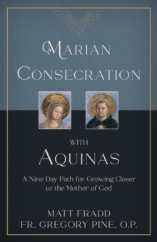 Marian Consecration With Aquinas