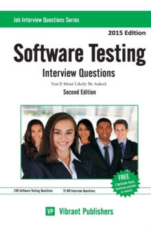 Software Testing Interview Questions You'll Most Likely Be Asked, Paperback / softback Book Software Testing Interview Questions You'll Most Likely Be Asked, Paperback / softback Book