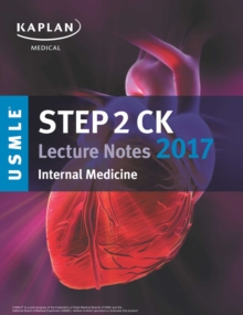 USMLE Step 2 CK Lecture Notes 2017: Internal Medicine, EPUB eBook USMLE Step 2 CK Lecture Notes 2017: Internal Medicine, EPUB eBook