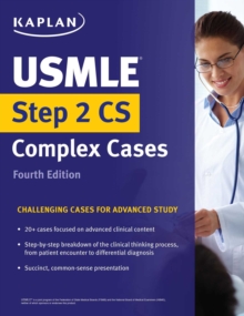 USMLE Step 2 CS Complex Cases : Challenging Cases for Advanced Study, EPUB eBook USMLE Step 2 CS Complex Cases : Challenging Cases for Advanced Study, EPUB eBook