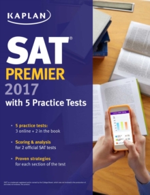 SAT Premier 2017 with 5 Practice Tests : Online + Book + Video Tutorials, EPUB eBook SAT Premier 2017 with 5 Practice Tests : Online + Book + Video Tutorials, EPUB eBook