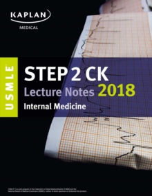 USMLE Step 2 CK Lecture Notes 2018: Internal Medicine, EPUB eBook USMLE Step 2 CK Lecture Notes 2018: Internal Medicine, EPUB eBook