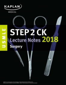 USMLE Step 2 CK Lecture Notes 2018: Surgery, EPUB eBook USMLE Step 2 CK Lecture Notes 2018: Surgery, EPUB eBook
