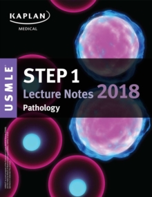 USMLE Step 1 Lecture Notes 2018: Pathology, EPUB eBook USMLE Step 1 Lecture Notes 2018: Pathology, EPUB eBook