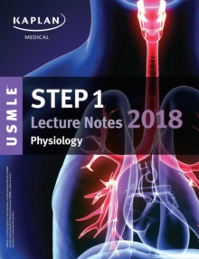 USMLE Step 1 Lecture Notes 2018: Physiology, EPUB eBook USMLE Step 1 Lecture Notes 2018: Physiology, EPUB eBook