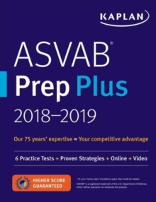 ASVAB Prep Plus 2018-2019 : 6 Practice Tests + Proven Strategies + Online + Video, Paperback / softback Book ASVAB Prep Plus 2018-2019 : 6 Practice Tests + Proven Strategies + Online + Video, Paperback / softback Book