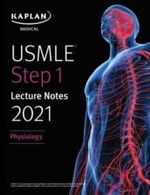 USMLE Step 1 Lecture Notes 2021: Physiology, EPUB eBook USMLE Step 1 Lecture Notes 2021: Physiology, EPUB eBook