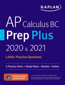 AP Calculus BC Prep Plus 2020 & 2021 : 6 Practice Tests + Study Plans + Targeted Review & Practice + Online, EPUB eBook AP Calculus BC Prep Plus 2020 & 2021 : 6 Practice Tests + Study Plans + Targeted Review & Practice + Online, EPUB eBook