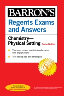 Regents Exams and Answers: Chemistry--Physical Setting Revised Edition