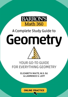 Barron's Math 360: A Complete Study Guide to Geometry with Online Practice