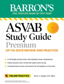 ASVAB Study Guide Premium: 6 Practice Tests  + Comprehensive Review + Online Practice